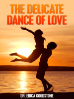 The Delicate Dance Of Love