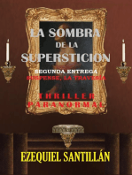 La sombra de la superstición: Suspense, la travesía (Spanish Edition)