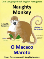 Dual Language Book English Portuguese: Naughty Monkey helps Mr. Carpenter - O Macaco Maroto Ajuda o Sr. Carpinteiro. Learn Portuguese Collection.