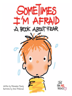 Sometimes I'm Afraid: A Book about Fear