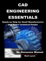 CAD Engineering Essentials: Hands-on Help for Small Manufacturers and Smart Technical People: No Nonsence Manuals, #3