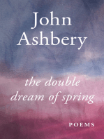 The Double Dream of Spring: Poems