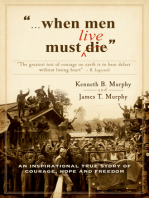 When Men Must Live: An Inspirational True Story of Courage, Hope, and Freedom