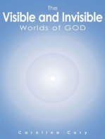 The Visible and Invisible Worlds of God