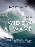 The Widow Wave: A True Courtroom Drama of Tragedy at Sea