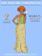 Wura's Woodin Adventures: A Novella (The Aso-Ebi Chronicles, Part 2)