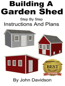 Read Building A Garden Shed Step By Step Instructions and