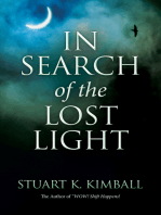 In Search of the Lost Light