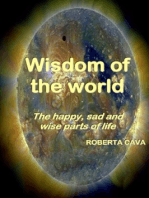 Wisdom Of The World - The Happy, Sad And Wise Parts Of Life