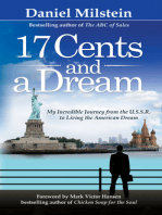 17 Cents & A Dream: My Incredible Journey From the USSR to Living the American Dream