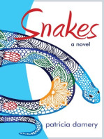 Snakes: A Novel