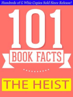 The Heist - 101 Amazing Facts You Didn't Know: GWhizBooks.com