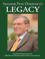 Senator Pete Domenici's Legacy 2012: The Proceedings from the 2012 Pete V. Domenici Public Policy Conference