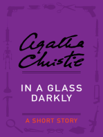 In a Glass Darkly: A Short Story