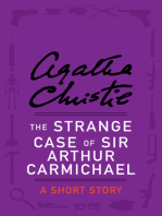 The Strange Case of Sir Arthur Carmichael: A Short Story