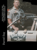 Small Town Cop/Big City Crimes {A Man, His Dogs and a Badge}