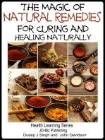 The Magic of Natural Remedies for Curing and Healing Naturally