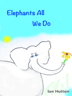Elephants All We Do