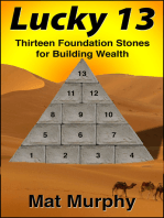 Lucky 13: Thirteen Foundation Stones for Building Wealth