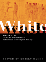 Whitewash: On Keith Windschuttle’s Fabrication of Aboriginal History