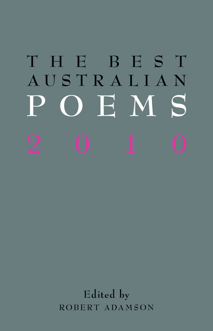 The Best Australian Poems 2010  Book  Read Online