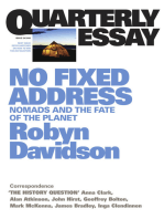 Quarterly Essay 24 No Fixed Address: Nomads and the Fate of the Planet