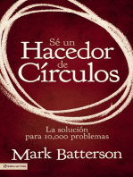 Sé un hacedor de círculos: La solución a 10,000 problemas