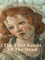 The Vital Needs Of The Dead