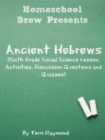 Ancient Hebrews (Sixth Grade Social Science Lesson, Activities, Discussion Questions and Quizzes)