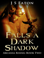 Falls a Dark Shadow: Arcania Rising BookTwo