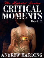 The Hybrid Series: Critical Moments Book 2