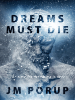 Dreams Must Die