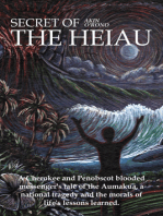 Secret of the Heiau: A Blood Cherokee Penobscot Tale of a National Tragedy