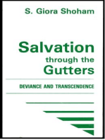Salvation through the Gutters: Deviance and Identity