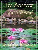 By Sorrow Increased