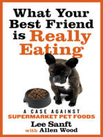 What Your Best Friend is Really Eating: A Case Against Supermarket Pet Foods