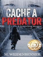 Cache a Predator, a Geocaching Mystery