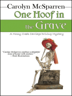 One Hoof In The Grave