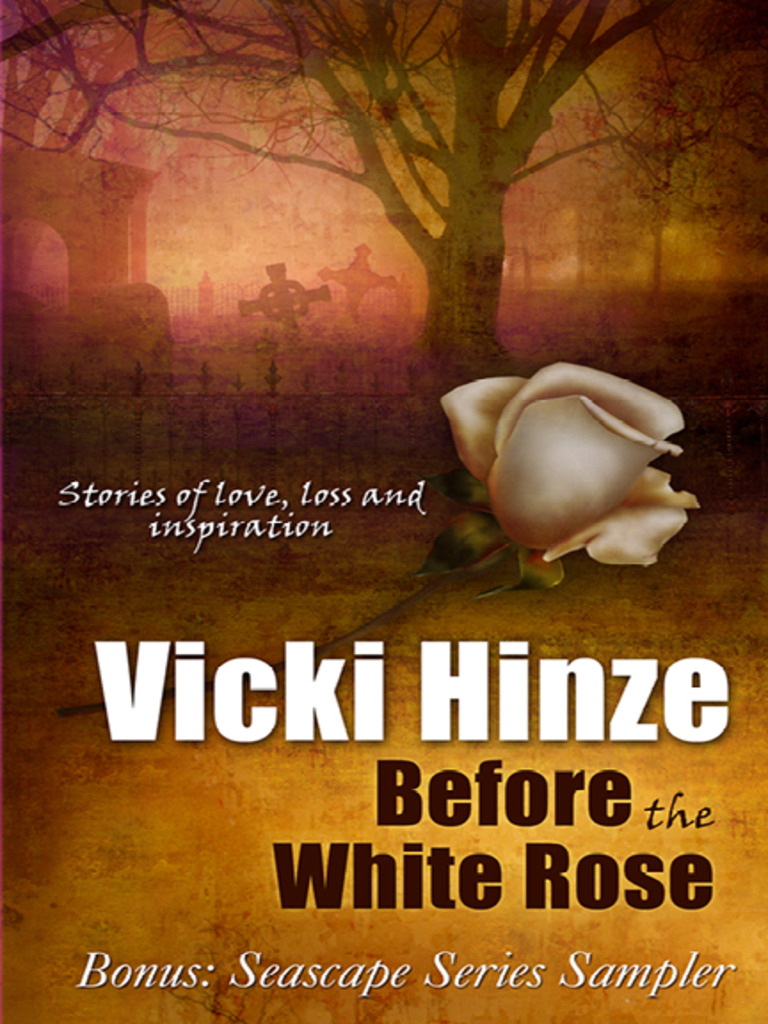 Read Before The White Rose Online by Vicki Hinze Books Free 30day