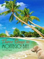 Three Days in Montego Bay