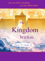 The Kingdom Within: ...it’s all a mind game