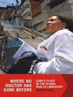 Where No Doctor Has Gone Before: Cuba’s Place in the Global Health Landscape