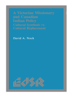 A Victorian Missionary and Canadian Indian Policy: Cultural Synthesis vs Cultural Replacement