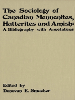 The Sociology of Canadian Mennonites, Hutterites and Amish: A Bibliography with Annotations
