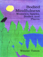 Bodied Mindfulness: Women’s Spirits, Bodies and Places