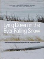 Lying Down in the Ever-Falling Snow: Canadian Health Professionals’ Experience of Compassion Fatigue