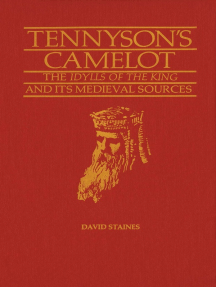 Tennyson’s Camelot: The Idylls of the King and its Medieval Sources