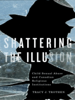 Shattering the Illusion: Child Sexual Abuse and Canadian Religious Institutions
