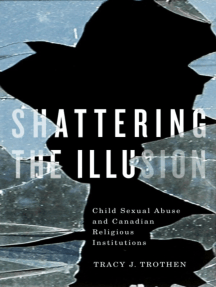 Shattering the Illusion by Tracy J. Trothen - Ebook | Scribd