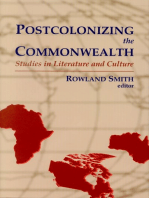 Postcolonizing the Commonwealth: Studies in Literature and Culture